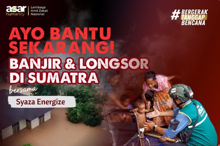 Sumatera Darurat: Ulurkan Bantuanmu