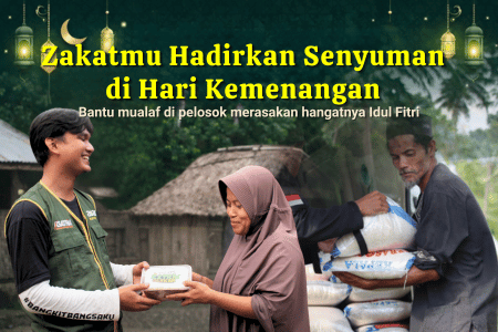 Tunaikan zakat, bahagiakan para Mualaf di Penjuru Negeri