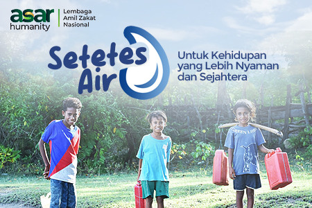 Alirkan Air untuk Kehidupan Saudara di Penjuru Negeri